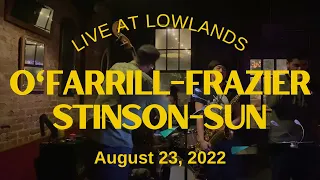 O'Farrill-Frazier-Stinson-Sun at Lowlands, 8/23/2022: Set 1