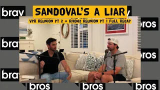 Sandoval's a Liar (VPR Reunion part 2, RHONJ Reunion)