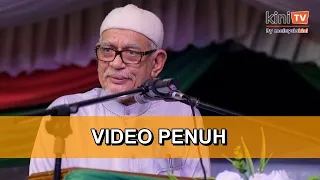 [VIDEO PENUH] Presiden PAS Abdul Hadi Awang di Ceramah Perdana PN sempena PRK KKB