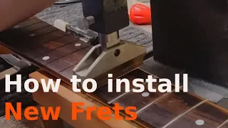 How to prepare and install new frets with a fret press on a bound fretboard