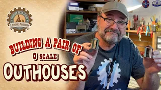 Building a Pair of O scale Outhouses