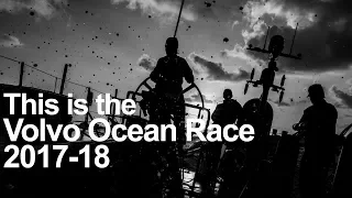 This is the Volvo Ocean Race 2017-18 | Volvo Ocean Race