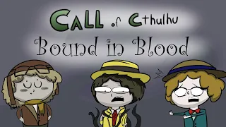 RPG Replay Halloween Episode: Call of Cthulhu || Bound In Blood