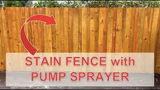 How to Stain (and NOT to Stain) Your Fence with a Pump Sprayer | Ready Seal Wood Stain on Fence