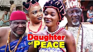 New Movie Alert "DAUGHTER OF PEACE" Season 1&2 - (Cha Cha Eke) 2019 Latest Nollywood Epic Movie