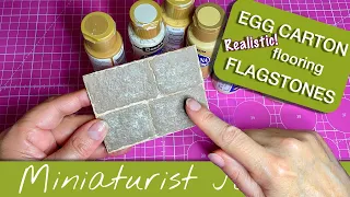 How to make flagstone flooring from egg cartons.  Miniaturist Journal 52
