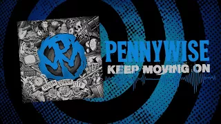 Pennywise - "Keep Moving On" (Full Album Stream)