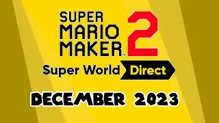 🎉SMM2 Super world direct December 2023 - @imanintendofan8924