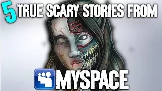 5 TRUE Scary MySpace Stories - Darkness Prevails