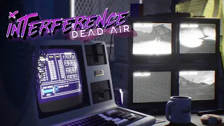 Can we SAVE our best friend in Interference: Dead Air
