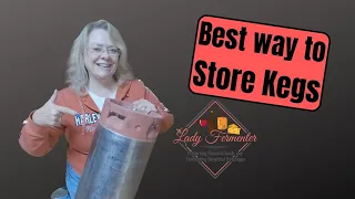 Best way to store kegs.