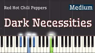 Red Hot Chili Peppers - Dark Necessities Piano Tutorial | Medium