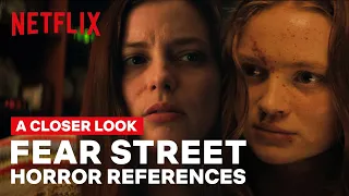 A Closer Look at the FEAR STREET TRILOGY Horror Movie References | Netflix Geeked