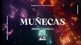 🔥FREE NICKI NICOLE TYPE BEAT "Muñecas" - Pista de Reggaeton Trap Instrumental Uso Libre - Nacho C