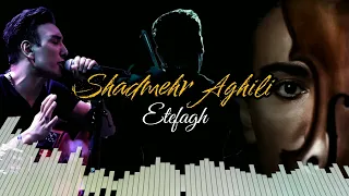 Shadmehr Aghili - Etefagh