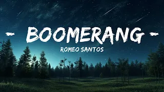 1 Hour |  Romeo Santos - Boomerang (Letra/Lyrics)  | Dia Lyrics