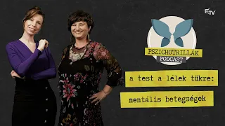 A test a lélek tükre: mentális betegségek – Pszichotrillák