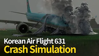 Korean Air Flight 631 Crash Simulation