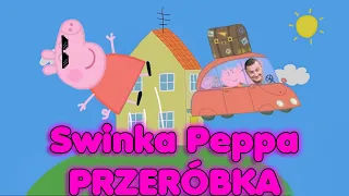 Świnka Peppa Przeróbka 2