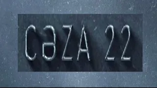 Cəza 22 feat. Capoosh - Yer6 Ataka