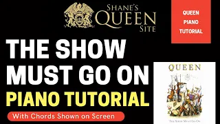 Queen, The Show Must Go On Piano Tutorial with chords