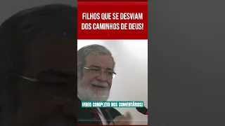 FILHOS QUE SE DESVIAM DOS CAMINHOS DE DEUS #bibliasagrada #filhopródigo #evangelho #jesus