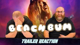 The Beach Bum Trailer Reaction