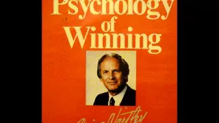 The Psychology of Winning Denis Waitley Part 3 of 3