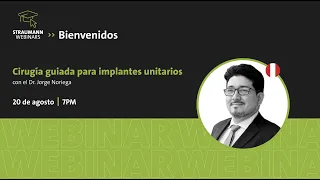 Webinar: Cirugía guiada para implantes unitarios