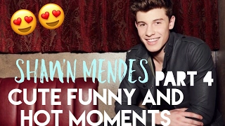 SHAWN MENDES CUTE FUNNY AND HOT MOMENTS PART 4 2017