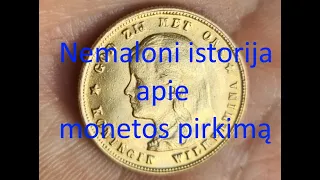 Nemaloni istorija apie monetos pirkimą.  Неприятная история купли монеты.