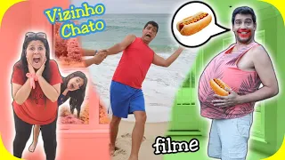 O VIZINHO CHATO E PIDÃO -  (FILME COMPLETO) - Anny e Eu Family