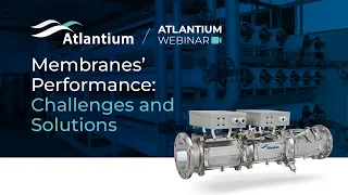 On-Deman Webinar- Membranes’ Performance: Challenges and Solutions