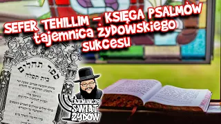 Tajemnica żydowskiego sukcesu - Ksiega Tehillim - Wirtualna Świątynia | Tajemniczy Świat Żydów