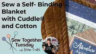 How to Sew a Self-Binding Blanket with Cuddle® and Cotton