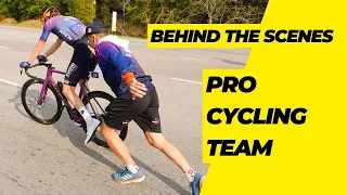What happens behind the scenes of a pro cycling team
