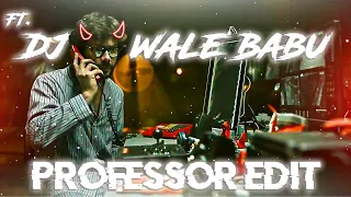 Professor Edit || Ft.DJ Wale Babu || Whatsapp Attitude Status ||@retroeditz7320