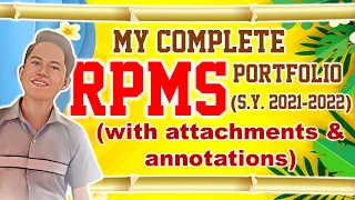 MY COMPLETE RPMS PORTFOLIO FOR S.Y. 2021-2022 (WITH ATTACHMENTS AND ANNOTATIONS)