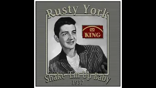 Rusty York - Shake 'Em Up Baby (1958)