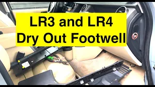 LR3 and LR4 how to dry out footwell