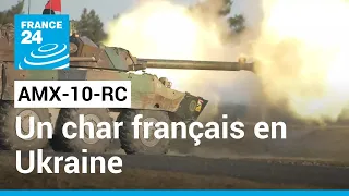 AMX-10-RC : découvrez ces chars que la France envoie en Ukraine • FRANCE 24