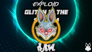 Exploid - Glitch In The System [Raw Audio]