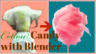 Cotton Candy | Cotton Candy with blender | How to make Cotton Candy at home