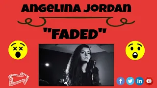 Angelina Jordan - FADED | Alan Walker TSEL Angelina Jordan Reaction #reaction