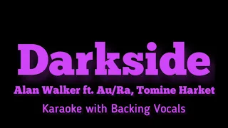 Darkside - Alan Walker ft. Au/Ra, Tomine Harket | Karaoke with Backing Vocals