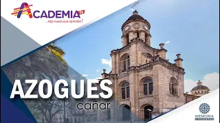 Azogues - Ecuador | Memoria y Patrimonio