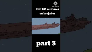 705 SCP militares embrujados part 3