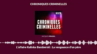 L’affaire Kalinka Bamberski : La vengeance d’un père | Chroniques Criminelles