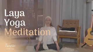 Laya Yoga Meditation