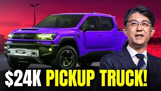 Toyota CEO Introduces ALL NEW $24k Pickup Truck